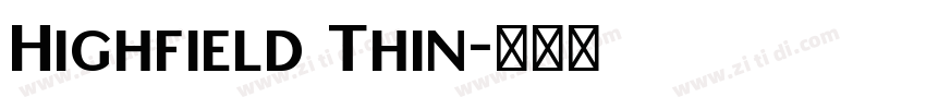 Highfield Thin字体转换